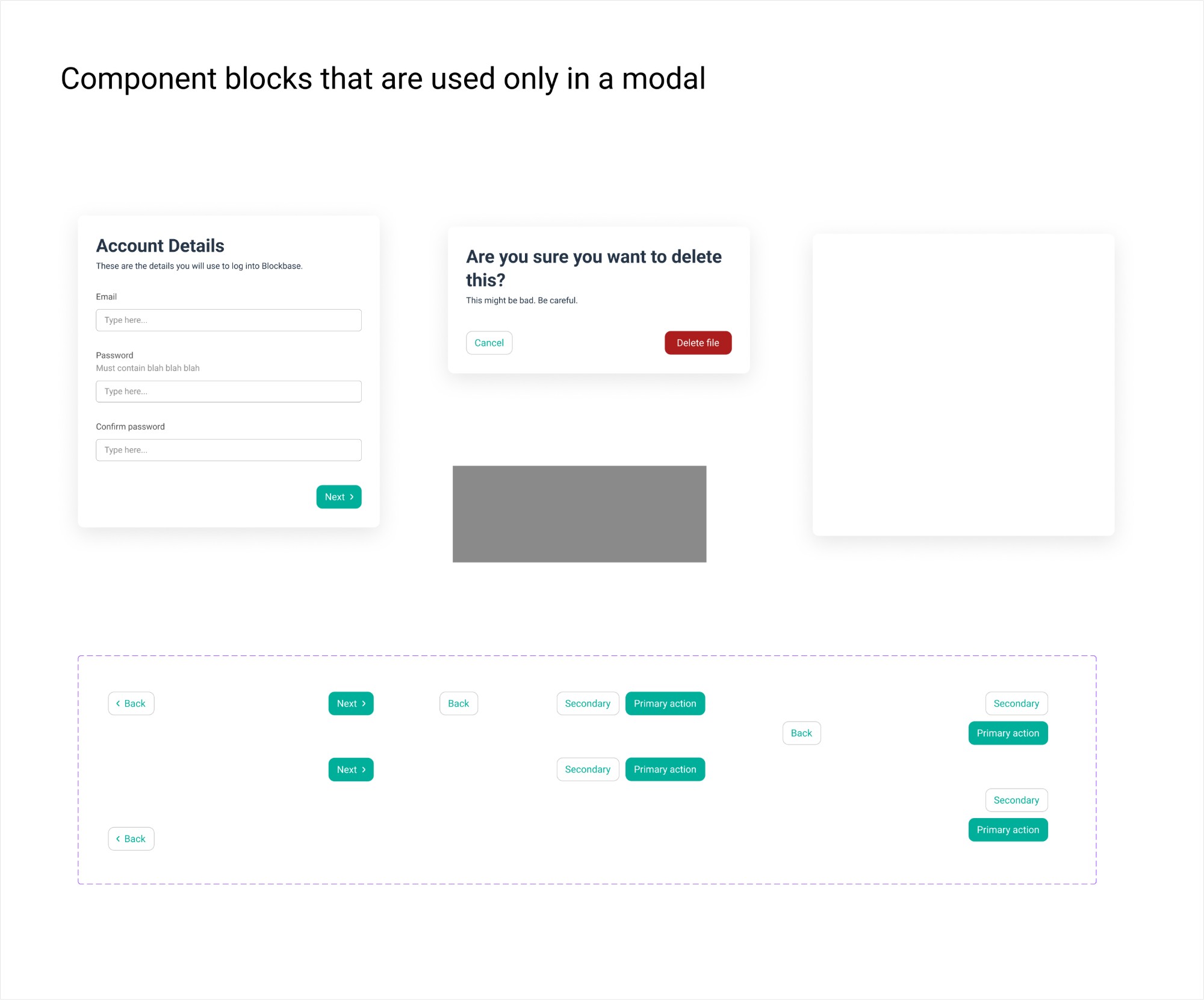Component blocks used only in a modal: an account form, a delete confirmation and action button layouts.